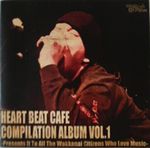 HEART BEAT CAFE COMPILATION ALBUM Vol.1